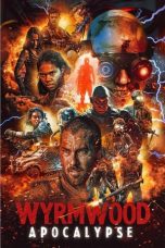 Nonton Film Wyrmwood: Apocalypse (2022) Subtitle Indonesia