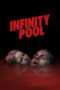 Nonton Film Infinity Pool (2023) Subtitle Indonesia