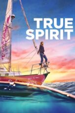 Nonton Film True Spirit (2023) Subtitle Indonesia