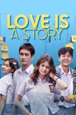 Nonton Film Love Is A Story (2021) Subtitle Indonesia