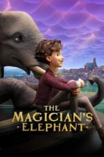 Nonton Film The Magician’s Elephant (2023) Subtitle Indonesia