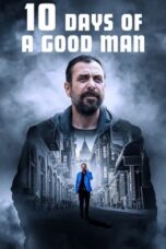 Nonton Film 10 Days of a Good Man (2023) Subtitle Indonesia