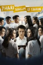 Nonton Film 7 Hari Sebelum 17 Tahun (2021) Subtitle Indonesia