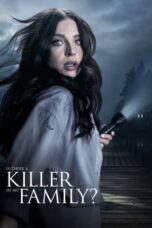 Nonton Film Is There a Killer in My Family? (2020) Subtitle Indonesia