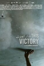 Nonton Film All This Victory (2021) Subtitle Indonesia