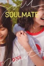 Nonton Film Soulmate (2023) Subtitle Indonesia