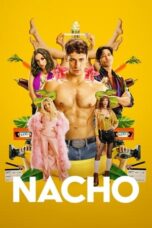 Nonton Film Nacho (2023) Subtitle Indonesia