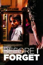 Nonton Film Before I Forget (2007) Subtitle Indonesia