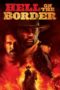 Nonton Film Hell on the Border (2019) Subtitle Indonesia