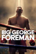 Nonton Film Big George Foreman (2023) Subtitle Indonesia