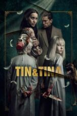 Nonton Film Tin & Tina (2023) Subtitle Indonesia