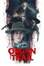 Nonton Film Organ Trail (2023) Subtitle Indonesia