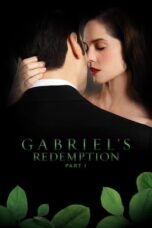 Nonton Film Gabriel’s Redemption: Part I (2023) Subtitle Indonesia