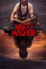 Nonton Film Waktu Maghrib (2023) Subtitle Indonesia