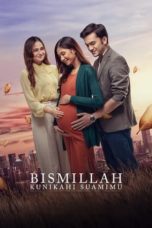 Nonton Film Bismillah Kunikahi Suamimu (2023) Subtitle Indonesia