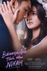 Nonton Film Bukannya Aku Tidak Mau Nikah (2023) Subtitle Indonesia