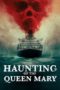 Nonton Film Haunting of the Queen Mary (2023) Subtitle Indonesia