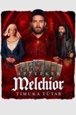 Nonton Film Melchior the Apothecary: The Executioner’s Daughter (2023) Subtitle Indonesia