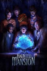 Nonton Film Haunted Mansion (2023) Subtitle Indonesia