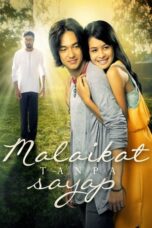 Nonton Film Malaikat Tanpa Sayap (2012) Subtitle Indonesia