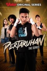 Nonton Film Pertaruhan The Series (2022) Subtitle Indonesia