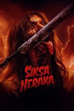 Nonton Film Siksa Neraka (2023) Subtitle Indonesia