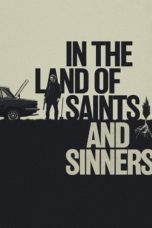 Nonton Film In the Land of Saints and Sinners (2023) Subtitle Indonesia