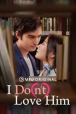 Nonton Film I Do(n’t) Love Him (2023) Subtitle Indonesia