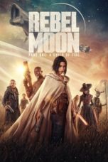 Nonton Film Rebel Moon – Part One: A Child of Fire (2023) Subtitle Indonesia