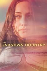 Nonton Film The Unknown Country (2023) Subtitle Indonesia