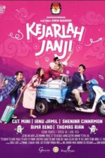 Nonton Film Kejarlah Janji (2024) Subtitle Indonesia