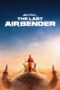 Nonton Film Avatar: The Last Airbender (2024) Subtitle Indonesia