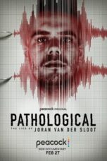 Nonton Film Pathological: The Lies of Joran van der Sloot (2024) Subtitle Indonesia