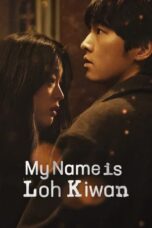 Nonton Film My Name Is Loh Kiwan (2024) Subtitle Indonesia