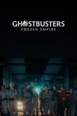 Nonton Film Ghostbusters: Frozen Empire (2024) Subtitle Indonesia