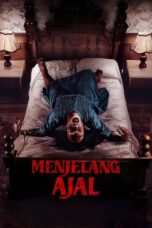 Nonton Film Menjelang Ajal (2024) Subtitle Indonesia