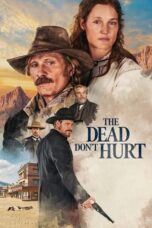 Nonton Film The Dead Don’t Hurt (2024) Subtitle Indonesia