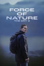 Nonton Film Force of Nature: The Dry 2 (2024) Subtitle Indonesia