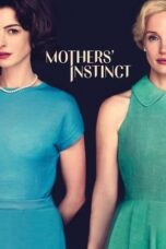 Nonton Film Mothers’ Instinct (2024) Subtitle Indonesia