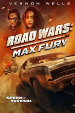 Nonton Film Road Wars: Max Fury (2024) Subtitle Indonesia