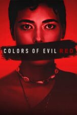 Nonton Film Colors of Evil: Red (2024) Subtitle Indonesia