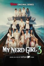 Nonton Film My Nerd Girl 3 (2024) Subtitle Indonesia