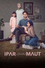 Nonton Film Ipar Adalah Maut (2024) Subtitle Indonesia