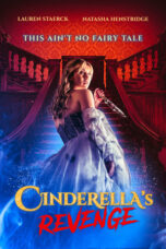 Nonton Film Cinderella’s Revenge (2024) Subtitle Indonesia