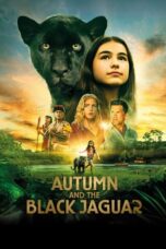 Nonton Film Autumn and the Black Jaguar (2024) Subtitle Indonesia