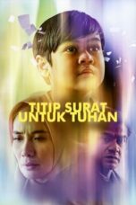 Nonton Film Titip Surat Untuk Tuhan (2024) Subtitle Indonesia