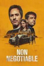 Nonton Film Non Negotiable (2024) Subtitle Indonesia