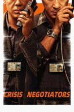 Nonton Film Crisis Negotiators (2024) Subtitle Indonesia