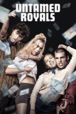 Nonton Film Untamed Royals (2024) Subtitle Indonesia