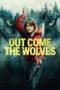 Nonton Film Out Come the Wolves (2024) Subtitle Indonesia